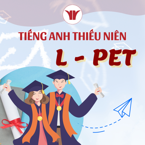 Tiếng Anh Thiếu Niên - Cấp độ LPET